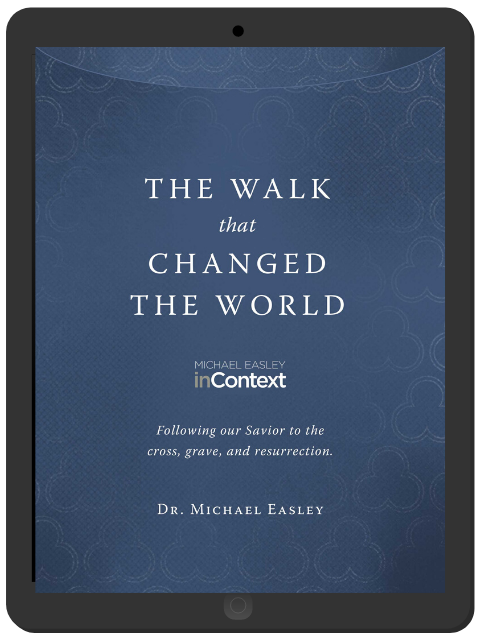 The Walk That Changed The World • A Holy Week Devotional