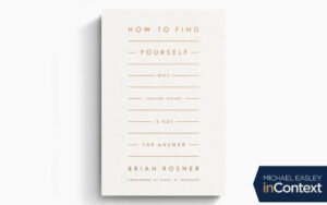 How to find yourself: why looking inward is not the answer