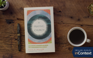 Paul Miller A Praying Church