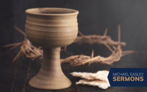 Betrayal and Glory (John 13:21-38)