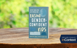 Dr. Jeff Myers Raising Gender Confident Kids