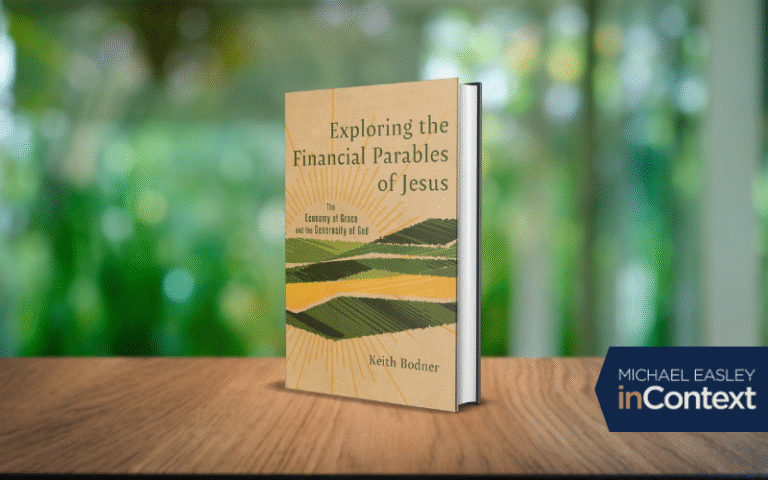 Exploring The Financial Parables of Jesus with Dr. Keith Bodner