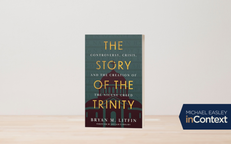 The Story of The Trinity With Dr. Bryan Litfin