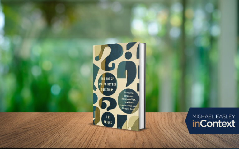 Why Asking Better Questions Changes Everything With Dr. J.R. Briggs