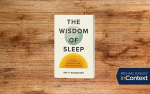 The Biblical Reason You Need Sleep With Brett McCracken